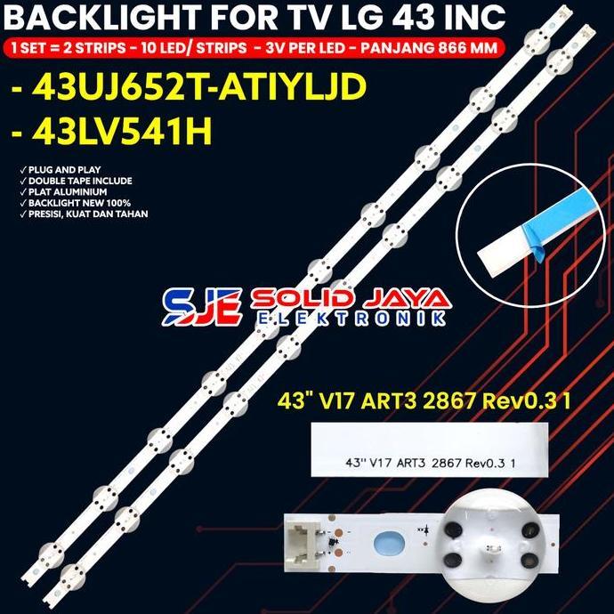 BACKLIGHT TV LED LG 43 INCH 43UJ652 43LV541 43UJ652T ATIYLJD 43LV541H 43UJ LAMPU BL 10K 43UJ652T.ATI