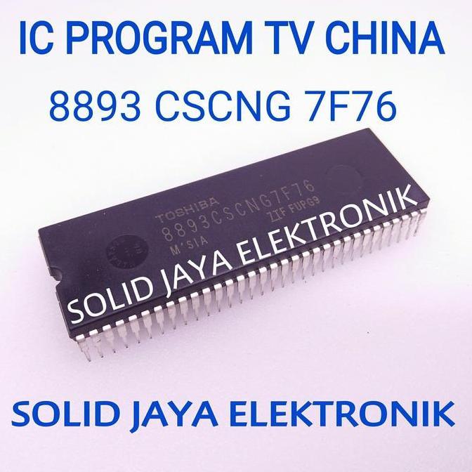 IC PROGRAM 8893CSCNG7F76 IC PROGRAM TV CHINA 8893 CSCNG 7F76 WCOM CINA PREMIUM
