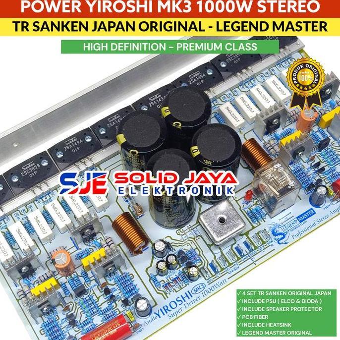 KIT POWER YIROSHI 1000W MK3 STEREO MK 3 MK-3 SANKEN ASLI LEGEND MASTER RESTOCK