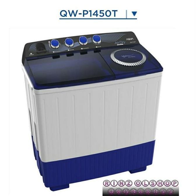 Bestseller- MESIN CUCI AQUA QW 1450 WASH 14KG 2 TABUNG QW-P1450T
