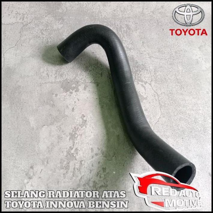 TERBARU SELANG RADIATOR ATAS TOYOTA INNOVA BENSIN 