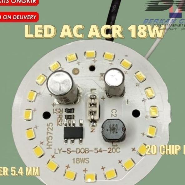 Led Ac Acr/Pcb Led Ac Acr/Mesin Led Ac Acr/Mata Led Ac Ar/Watt Lengkap 3W Sampai 50W