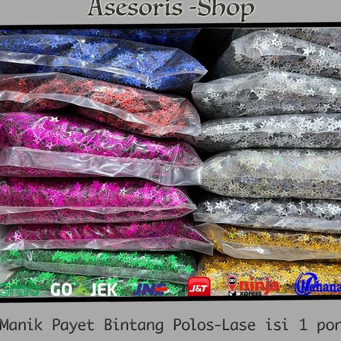 Manik Manik Bintang | Payet Bintang POLOS | Payet Bintang LASER =1 PON DS