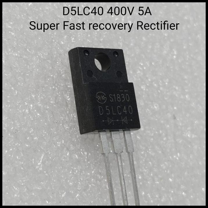 HOT DEAL D5LC40 DIODA 5A 400V SUPER FAST RECOVERY RECTIFIER 