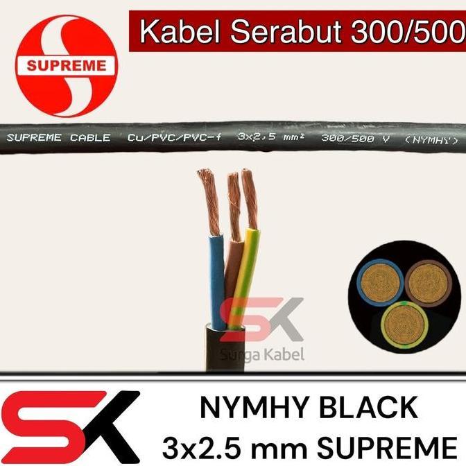 NYYHY 3x2.5 mm SUPREME / KABEL SERABUT 3x2.5 / NYYHY 3 x 2.5 mm SP