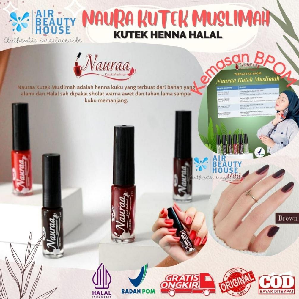 NAURA KUTEK MUSLIMAH / KUTEK HALAL UNTUK SHOLAT / Kutek Henna Kuku Halal Tahan Lama / Kutek Naura Ha