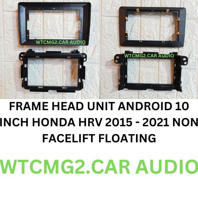 TERBARU - frame head unit android honda hrv 2015 - 2021 floating