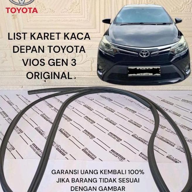 Karet Kaca Depan Gen 3 Kaca List Besar Toyota Vios 2013 2022