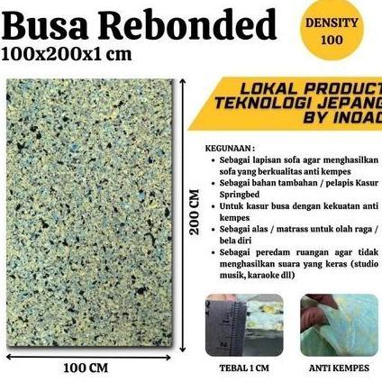 TERLARIS!! BUSA REBOUNDED REBONIT DENSITY 100 - BUSA REBONIT PADAT 100X200X1 CM