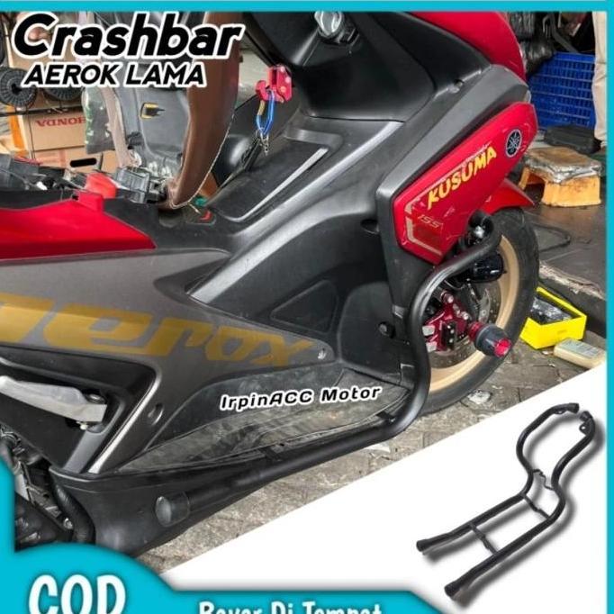 Crashbar Aerox Lama Tubular Dudukan lampu Aerox Old 155  PNP