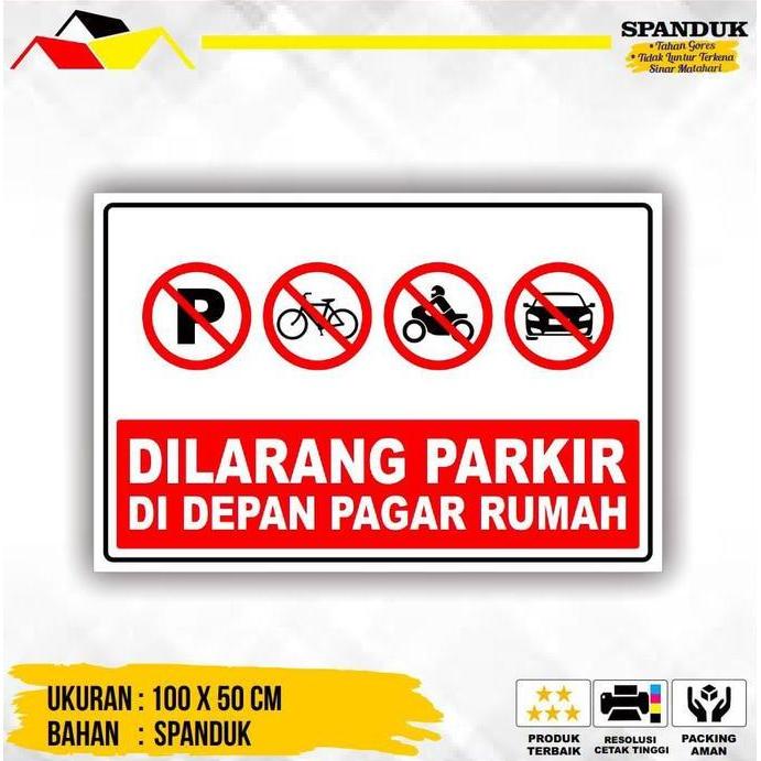 Ready  Spanduk dilarang parkir di depan pagar rumah
