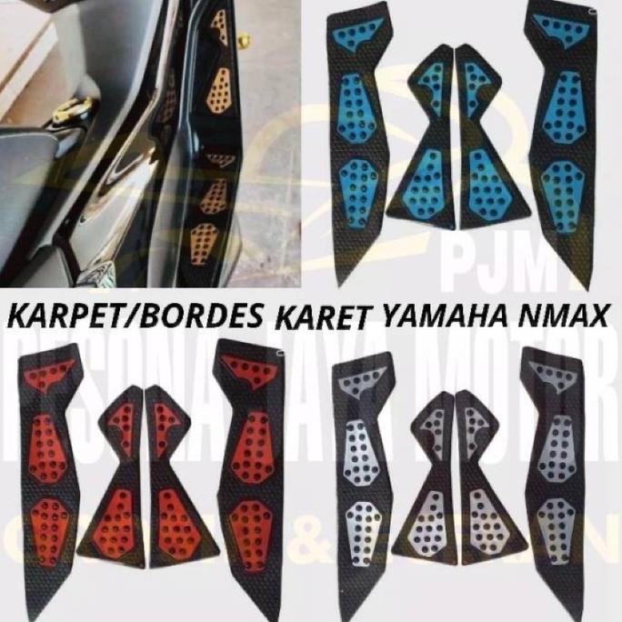 NEW KARPET NMAX PIJAKAN KAKI NMAX OLD 2015-2019 BORDES KARET PREMIUM ORI