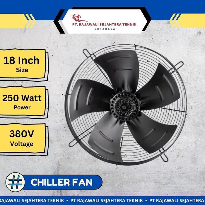 Rotor Axial Fan 18 Inch / Chiller Axial Fan 18" / Kipas Pendingin Panel 380V