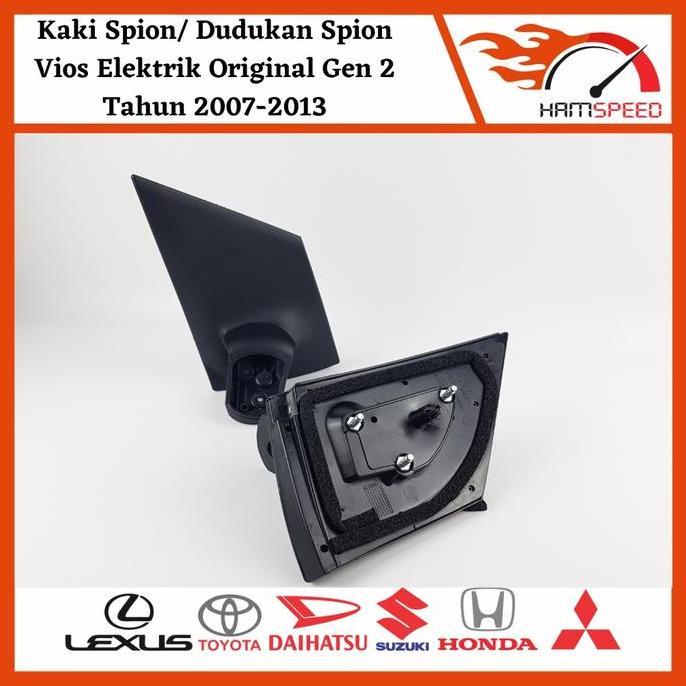 Kaki Spion Vios/ Dudukan Spion Vios Gen 2/ Kaki Spion Vios Limo