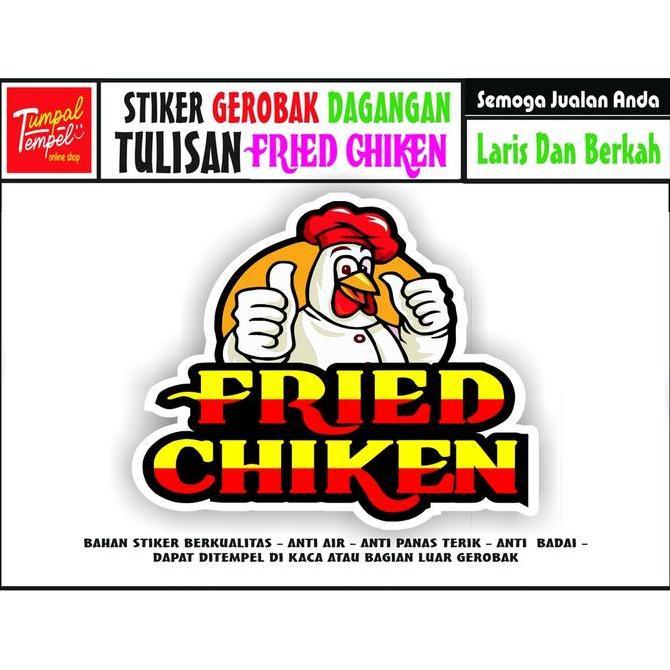 STIKER CUTTING KACA GEROBAK TULISAN FRIED CHIKEN/ NAMA TOKO / NAMA