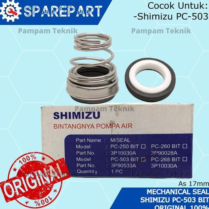 PROMO GENUINE PART - MECHANICAL SEAL SHIMIZU PS 503 BIT SHIMIZU HARGA MURAH