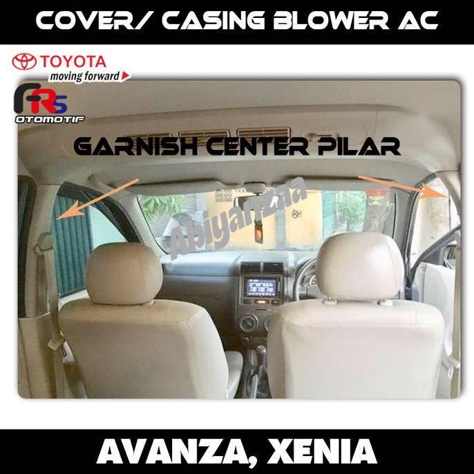 KOMPONEN SUSPENSI MOBIL] GARNISH CENTER PILAR COVER BLOWER AC AVANZA XENIA ORIGINAL