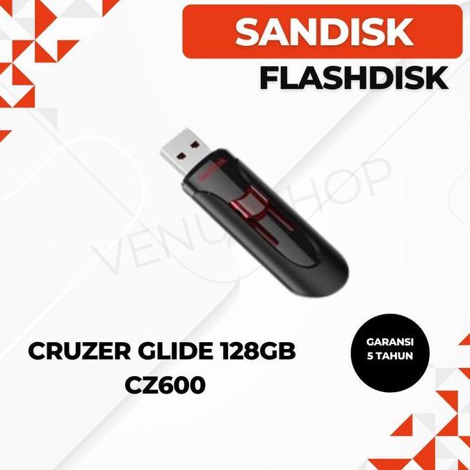 TERMURAH - SANDISK FLASHDISK CRUZER GLIDE 128GB USB 3.0 / SANDISK FLASHDISK 128GB CZ600