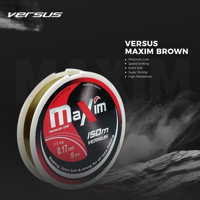 Senar Pancing VERSUS Maxim 150M Brown | Speed Sinking | Extra Soft Premium Line
