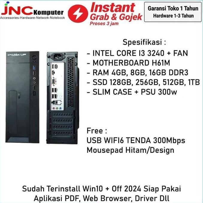 rohimjanuari - cpu slim rakitan intel core i3-3240 3,4ghz / ram up 16gb / ssd up 1tb - case slim