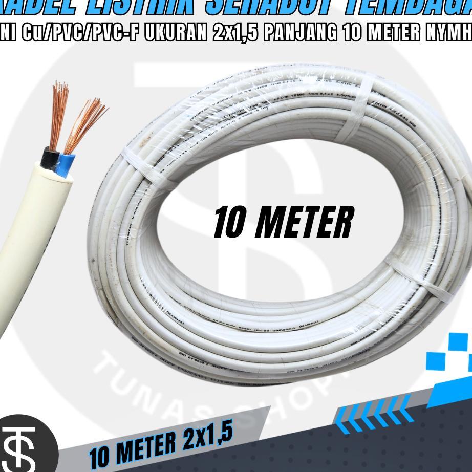 10 Meter Kabel Nymhy 2X1.5 / Kabel Listrik Serabut Tembaga Sni / Kabel Serabut Tembaga Ecer / Kabel 