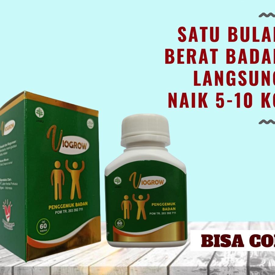 Viogrow Obat Gemuk Permanen Penggemuk Badan Herbal Alami Serta Penambah Nafsu Makan Badan Bikin Cepa