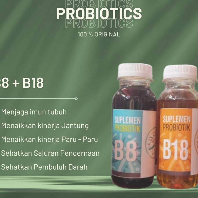 Probiotik B18 & B8 Prof Sukardi - Imun Tubuh, Sistim Pernafasan, Sistim Pencernaan, Cardio Vaskular