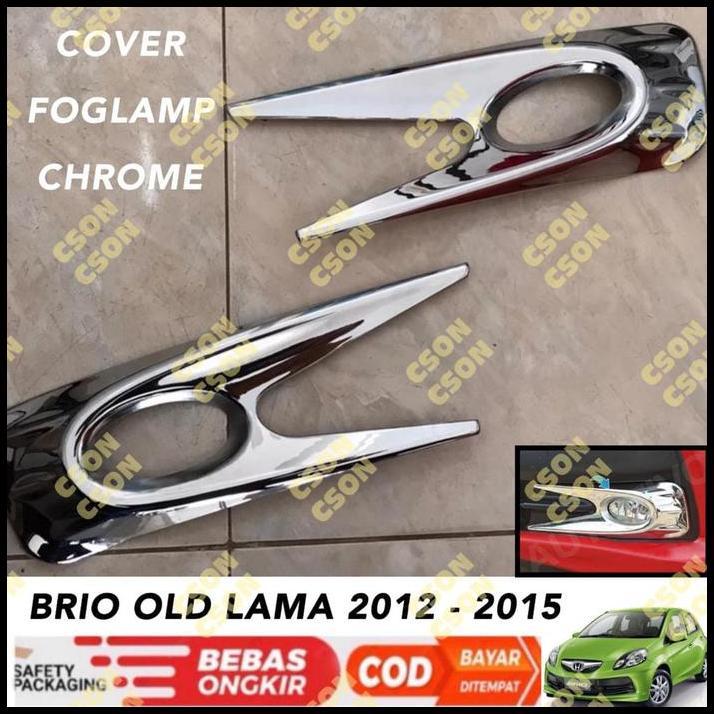 DISKON FOGLAMP COVER BRIO OLD LAMA 2012 2015 FOG LAMP CHROME 