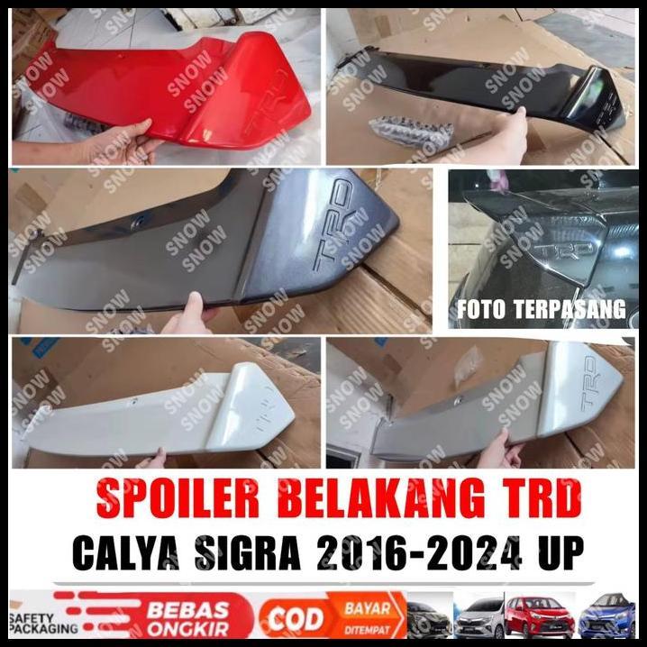 HOT DEAL SPOILER BELAKANG CALYA SIGRA 2016 2023 2024 2025 TRD WARNA BODY LAMPU