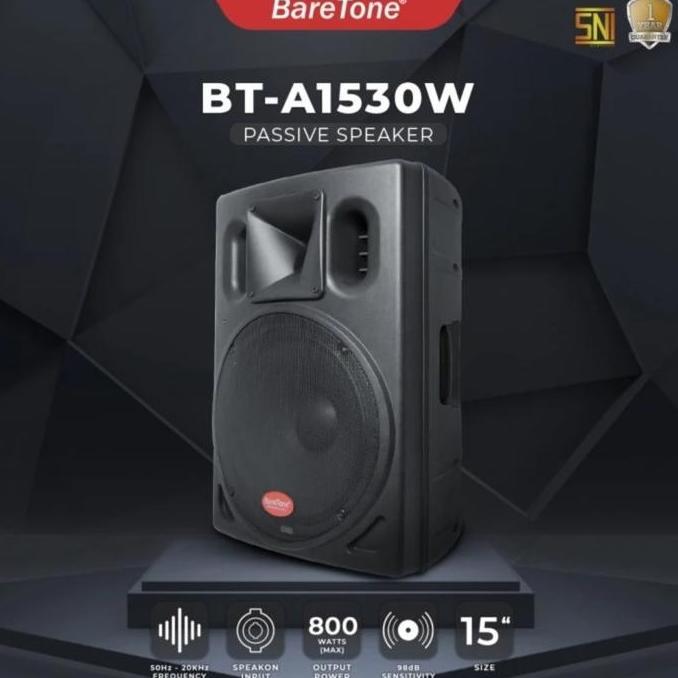 TERLARIS SPEAKER PASIF 15 INCH 800 WATT BARETONE BT-A1530W ORINAL 1 PCS [ GARANSI RESMI BARETONE ]