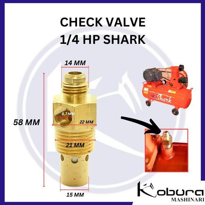 Check Valve 1/4 HP SHARK Klep Tangki Katup Satu Arah Kompresor Angin Merek Shark