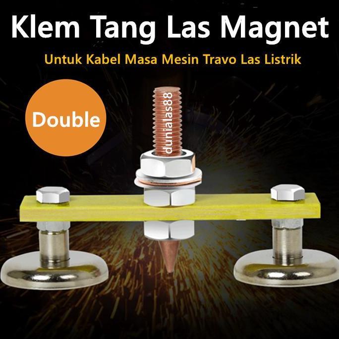 Klem Tang Las Magnet Double Utk Kabel Masa Mesin Travo Las Listrik