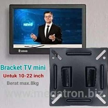 TERLARIS BRACKET MINI UNTUK LCD/LED TV MONITOR KECIL (10" SAMPAI 22")