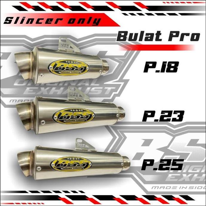 Knalpot BSS Bulat Pro Silincer Only Orinal BSS