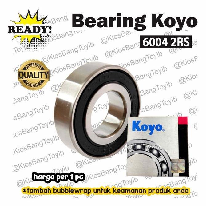 Promo Bearing Laher 6004 2RS As Roda Belakang Yamaha MIO ORI JAPAN (KOYO) Diskon