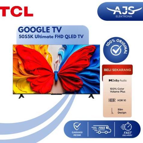 TERLARIS TCL GOOGLE TV 50 INCH FHD QLED - 50S5K - TV TCL - TV 50" - GOOGLE TV TCL - GOOGLE TV 50"