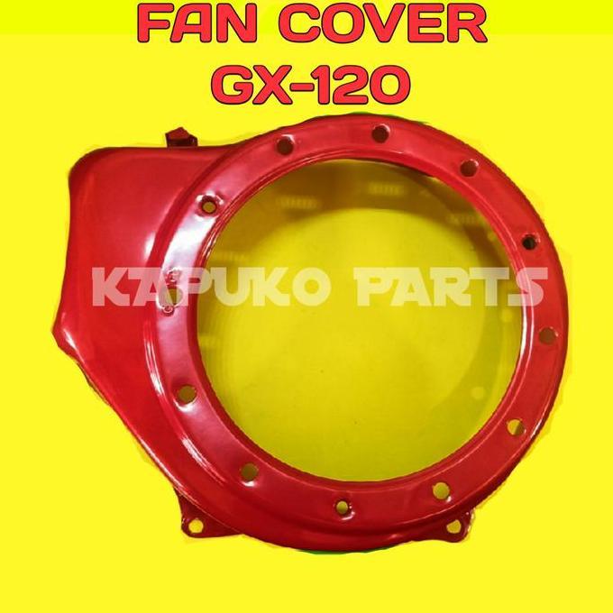 FAN COVER KAP PENUTUP ENGKOL GX 120 PREMIUM