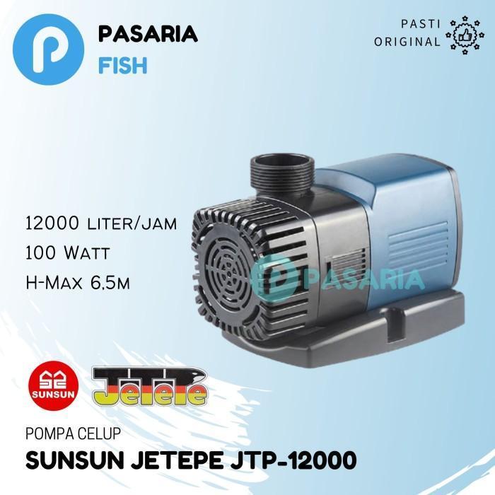 SUNSUN JETEPE JTP 12000 / JTP12000 Pompa Kolam Ikan Celup Impor Ori