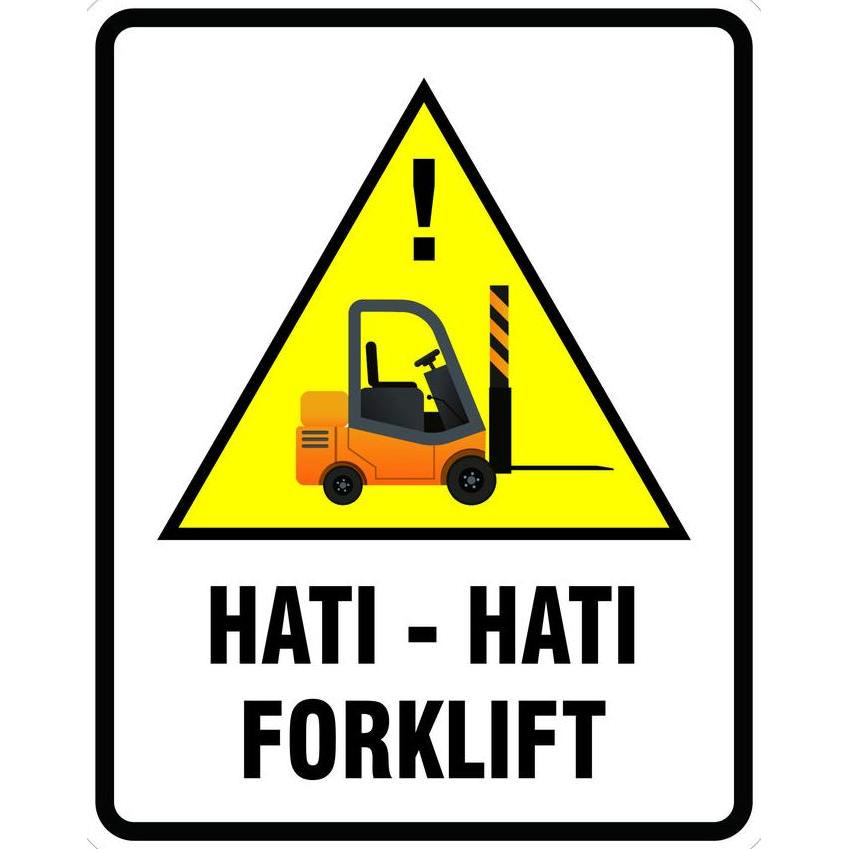 stiker vinyl hati hati forklift