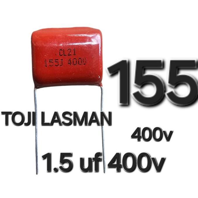 155 400V CAPASITOR KAPASITOR 155 400V 1.5UF 400V 155J 155K 400V155J 450V155K 400V155K 450V155J 155J 