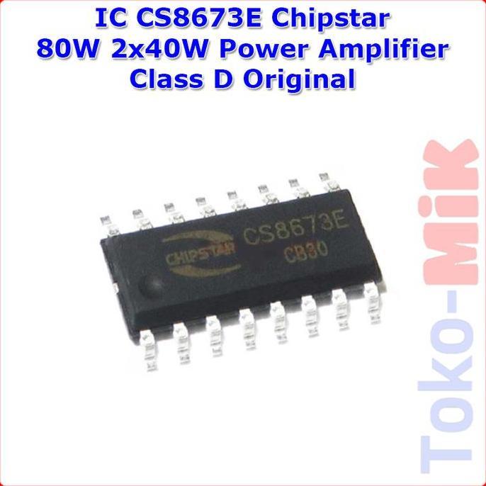 ic cs8673e cs8673 80w 2x40w class d audio power amplifier stereo mono