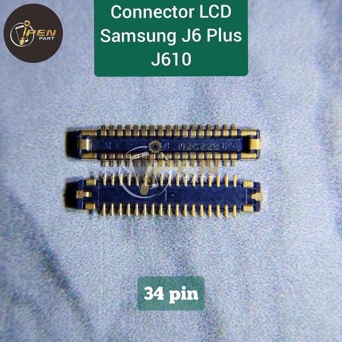 Konektor Lcd J610 J6 Plus Samsung Original Socket Connector di Mesin