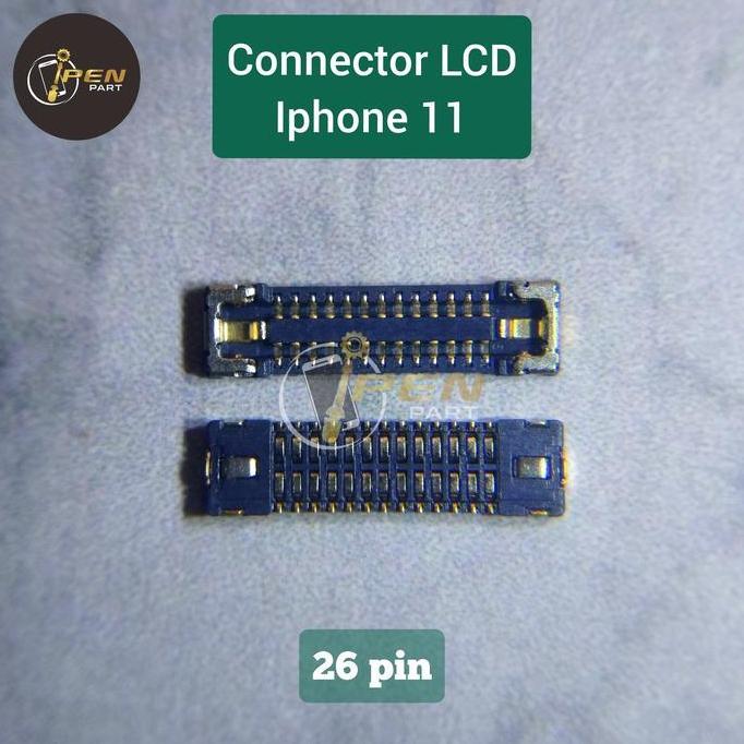 Konektor LCD Iphone 11 Original Socket Connector Layar Di Mesin