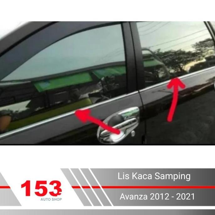 TERMURAH - Lis Kaca Samping Avanza 2012 - 2021