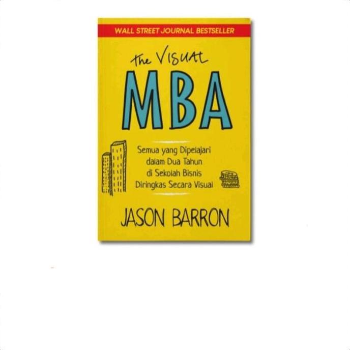 Termurah The Visual Mba (Bahasa Indonesia Ori 100%) - Buku Bisnis