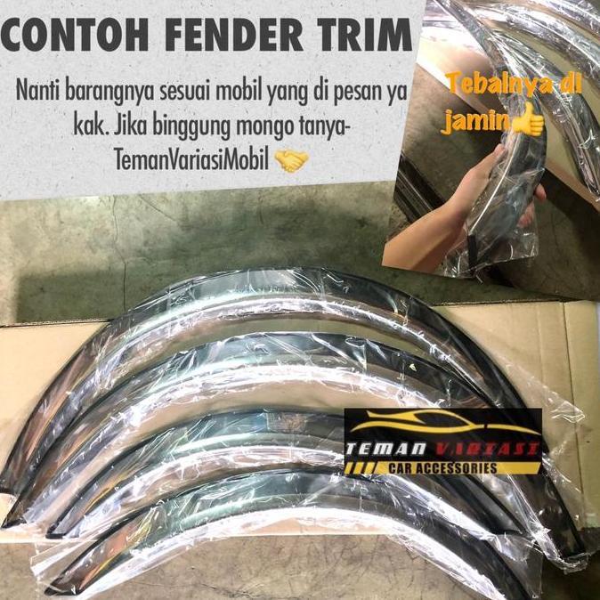 List Atas Ban Mobil Over Fender Trim Mobil Taruna Short Crome Stenlis High Quality