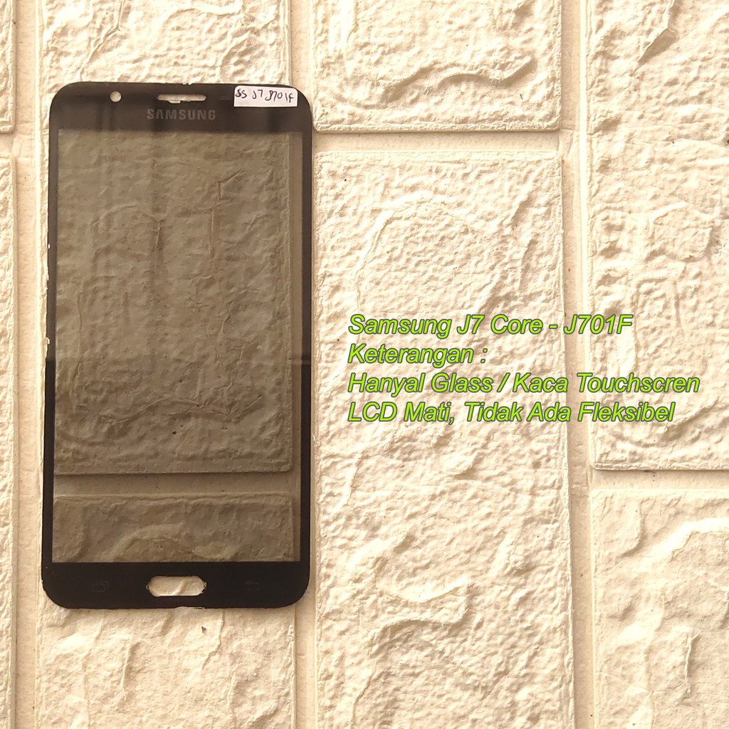 Samsung J7 Core - J701F Glass / Kaca Touchscreen Copotan