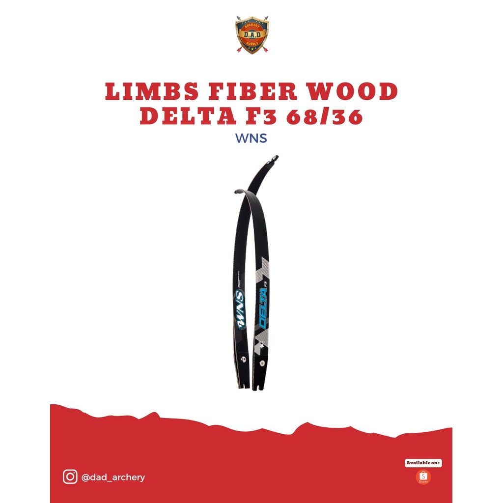 WNS DELTA F3 FIBER WOOD LIMBS 68/36 ORIGINAL / LIMBS PANAHAN RECURVE / WNS ARCHERY LIMBS / RECURVE B