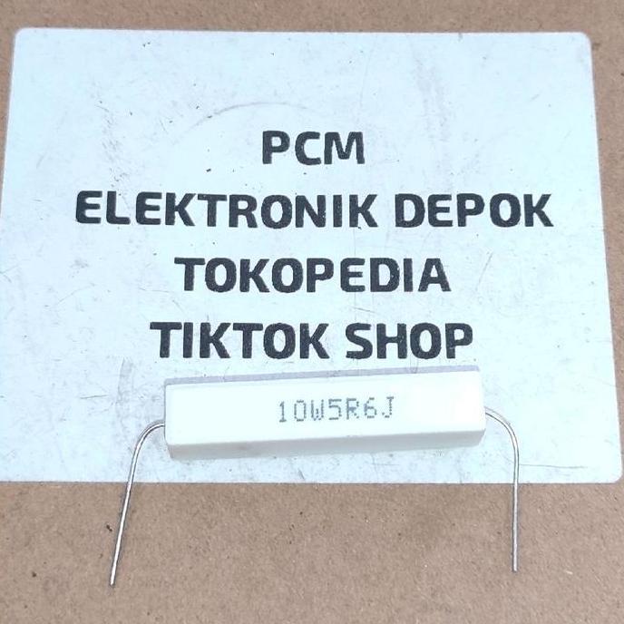 R 10W 5R6 10W5R6J 5R6OHM 10 WATT 5.6 OHM 5.6 RESISTOR KAPUR 10WATT D'90