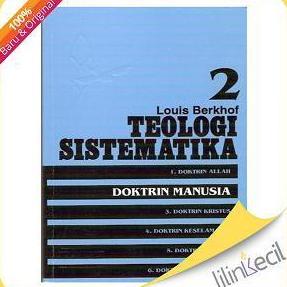 Buku Teologi Sistematika 2 - Doktrin Manusia (Louis Berkhof)
